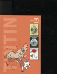 The Adventures of Tintin: Volume 7: The Calculus Affair, The Red Sea Sharks & Tintin in Tibet - Hergé