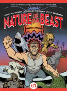 Nature of the Beast - Adam Mansbach, Douglas McGowan