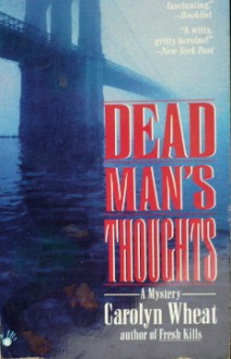 Dead Man's Thoughts - Carolyn Wheat