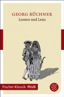 Leonce und Lena - Georg Büchner