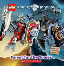 Quest for the Tower (LEGO Knights' Kingdom, #2) - Michael Anthony Steele