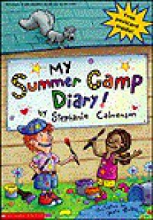 My Summer Camp Diary - Stephanie Calmenson, Nate Evans