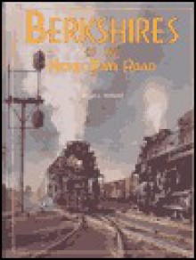 Berkshires of the Nickel Plate Road - Kevin J. Holland