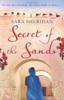 Secret of the Sands - Sara Sheridan