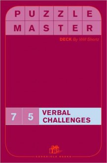 Puzzlemaster Deck: 75 Verbal Challenges - Will Shortz