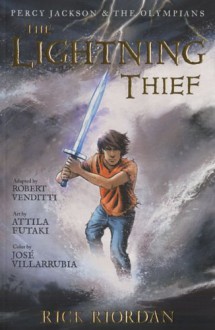 The Lightning Thief: The Graphic Novel - Rick Riordan, Robert Venditti, José Villarrubia, Attila Futaki