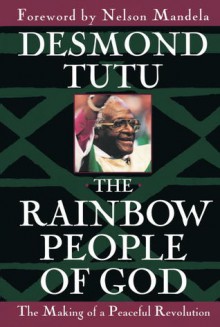 The Rainbow People of God - Desmond Tutu