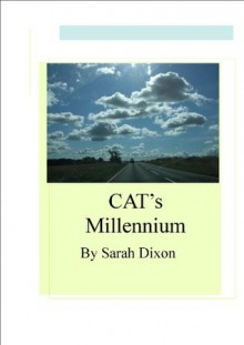 Cat's Millennium - Sarah Dixon