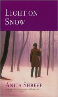 Light on Snow - Anita Shreve, Alyson Silverman