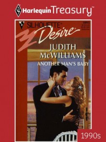 Another Man's Baby (Harlequin Desire) - Judith McWilliams