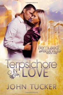 Terpsichore In Love - John Tucker