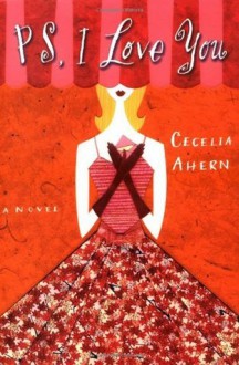 PS, I Love You - Cecelia Ahern