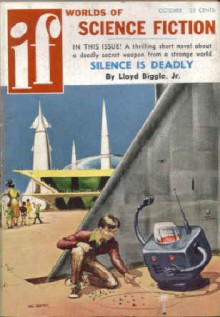 IF Worlds of Science Fiction, 1957 October (Volume 7, No. 6) - James L. Quinn, Bryce Walton, Alan E. Nourse, Rog Phillips, Harry Lorayne, Lloyd Biggle Jr., George Revelle, Eve Wulff