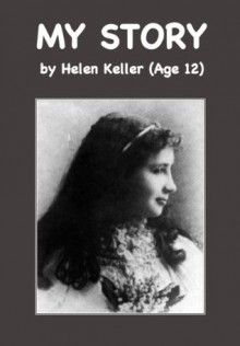 My Story - Helen Keller