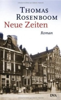 Neue Zeiten. - Thomas Rosenboom