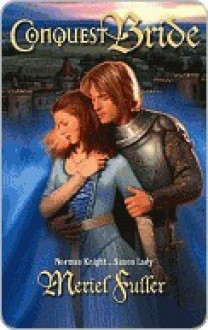 Conquest Bride (Harlequin Historical) - Meriel Fuller