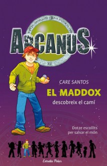 El Maddox descobreix el camí - Care Santos