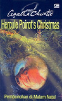 Hercule Poirot's Christmas (Pembunuhan di Malam Natal) - Agatha Christie