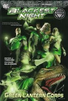 Blackest Night: Green Lantern Corps - Peter J. Tomasi, Patrick Gleason, Rebecca Buchman