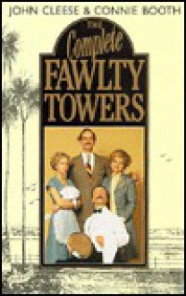 The Complete Fawlty Towers - John Cleese, Connie Booth