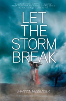 Let the Storm Break (Let the Sky Fall, #2) - Shannon Messenger