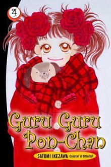 Guru Guru Pon-chan volume 4 - Satomi Ikezawa