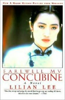 Farewell My Concubine - Lilian Lee