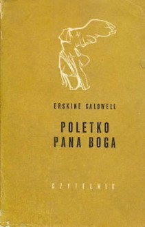 Poletko Pana Boga - Erskine Caldwell