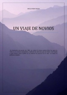 Un Viaje de Novios (Anotado) (Spanish Edition) - Emilia Pardo Bazán