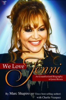 We Love Jenni - Marc Shapiro, Charlie Vazquez