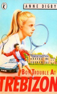 Boy Trouble at Trebizon - Anne Digby