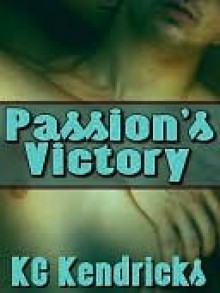 Passion's Victory - K.C. Kendricks