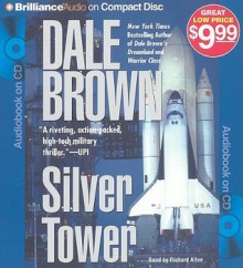 Silver Tower - Dale Brown, Richard Allen