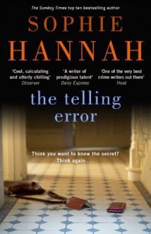 The Telling Error - Sophie Hannah