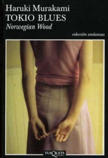 Tokio Blues (Norwegian Wood) - Haruki Murakami