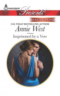 Imprisoned by a Vow - Annie West