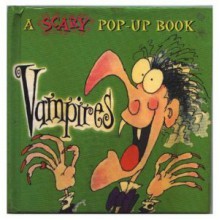 Vampires: A Scary Pop-Up Book - Colin Hawkins