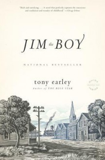 Jim the Boy - Tony Earley, L.J. Ganser