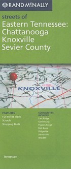 Eastern Tennessee (Chattanooga/Knoxville/Sevier County) - Rand McNally