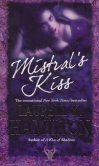 Mistral's Kiss (Meredith Gentry, #5) - Laurell K. Hamilton