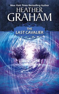 The Last Cavalier - Heather Graham