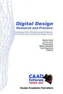 Digital Design: Research and Practice - Mao-Lin Chiu