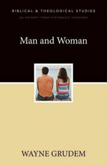 Man and Woman: A Zondervan Digital Short - Wayne A. Grudem