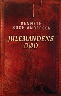 Julemandens Død - Kenneth Bøgh Andersen