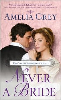 Never a Bride - Amelia Grey