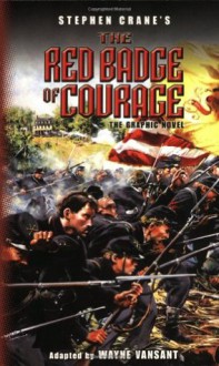 Puffin Graphics: Red Badge of Courage (Puffin Graphics (Graphic Novels)) - Wayne Vansant, Stephen Crane