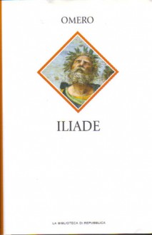 Iliade - Homer, Guido Paduano