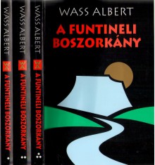 A funtineli boszorkany (Hungarian Edition) - Albert Wass