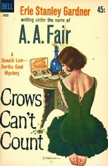 Crows Can't Count - A.A. Fair, Erle Stanley Gardner