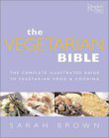 Vegetarian Bible - Sarah Brown